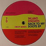 Inland Knights : Back To My Boots EP (12", EP)