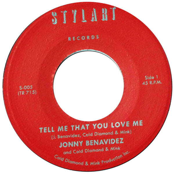 Jonny Benavidez And Cold Diamond & Mink : Tell Me That You Love Me (7", Single)