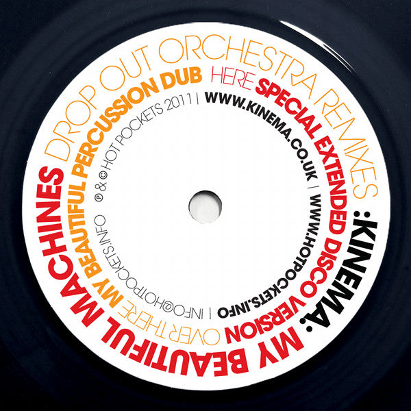 Kinema : My Beautiful Machines - Drop Out Orchestra Remixes (12", Ltd)