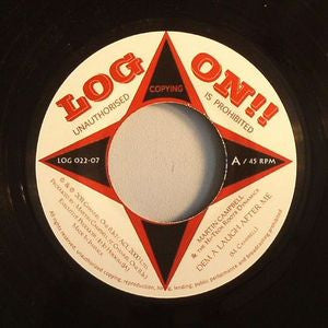 Martin Campbell & Hi Tech Roots Dynamics : Dem A Laugh After Me (7")