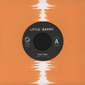 Little Barrie : How Come (7")
