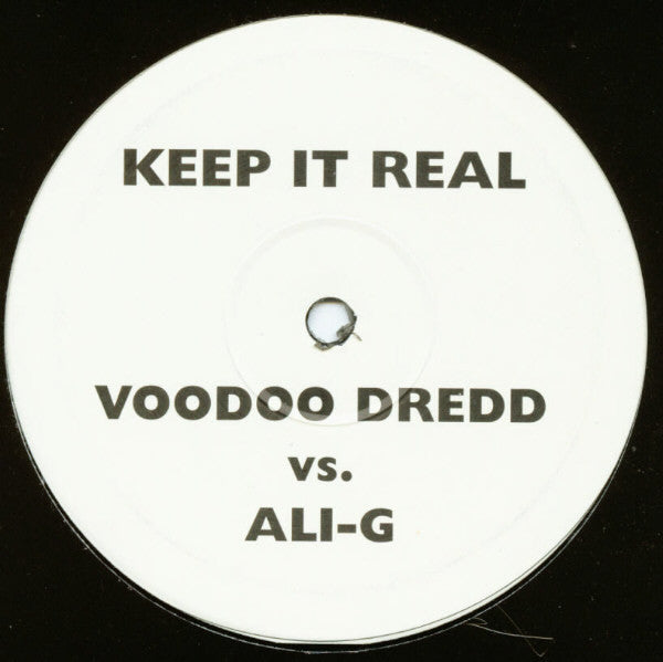 Voodoo Dredd vs. Ali G : Keep It Real / Voodoo Magic (10")
