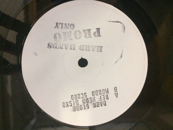 Dark Globe : Def Hedd Disko / Mondo Scuro (12", Promo)