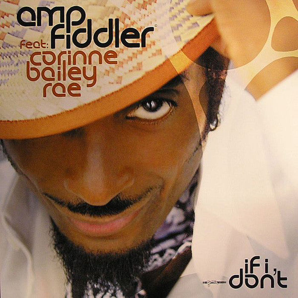 Amp Fiddler Feat: Corinne Bailey Rae : If I Don't (12")