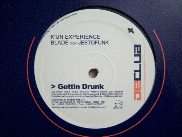 K'Un Experience / Blade From Jestofunk* : Gettin Drunk (12")