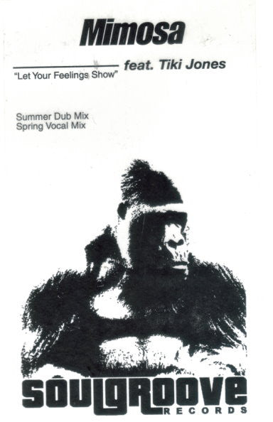 Mimosa Feat. Tiki Jones : Let Your Feelings Show (12")