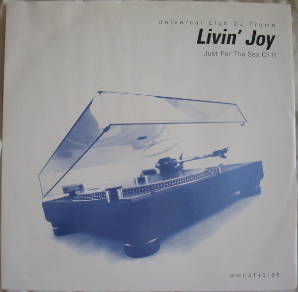 Livin' Joy : Just For The Sex Of It (12", Promo)