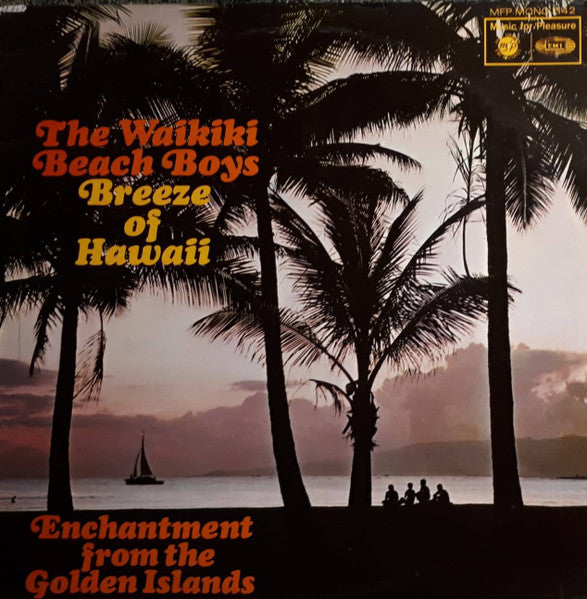 The Waikiki Beach Boys : Breeze Of Hawaii (LP, Album, Mono)