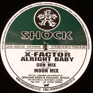 X-Factor (25) : Alright Baby (12")