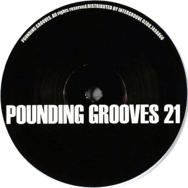 Pounding Grooves : Pounding Grooves 21 (10")