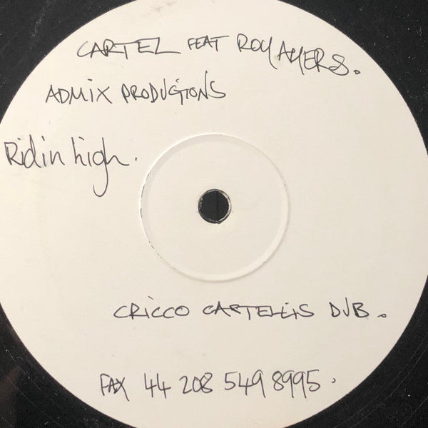 Cartel* Featuring Roy Ayers : Ridin' High (12", W/Lbl)