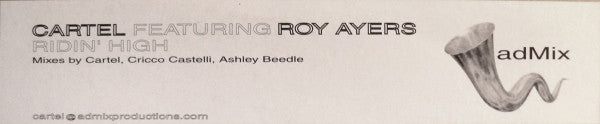 Cartel* Featuring Roy Ayers : Ridin' High (12", W/Lbl)