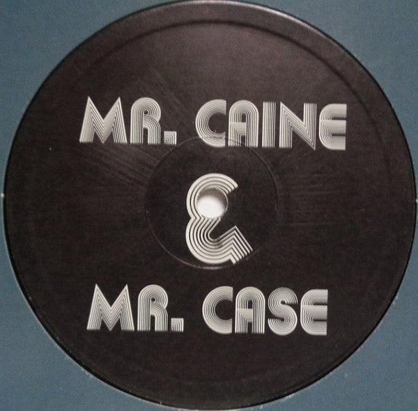 Mr. Caine & Mr. Case : Last Night A DJ Saved My Life (12")