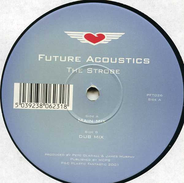 Future Acoustics : The Strobe (12")