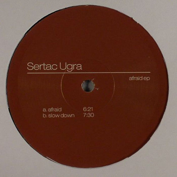 Sertac Ugra : Afraid EP (12", EP)