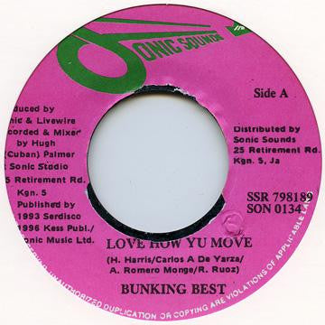 Bunking Best : Love How Yu Move (7", Single)