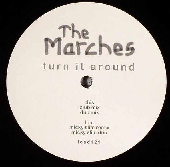 The Marches : Turn It Around (12")