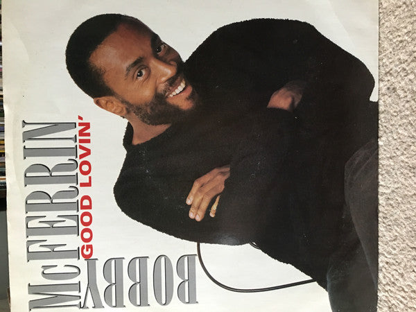 Bobby McFerrin : Good Lovin' (12", Maxi)