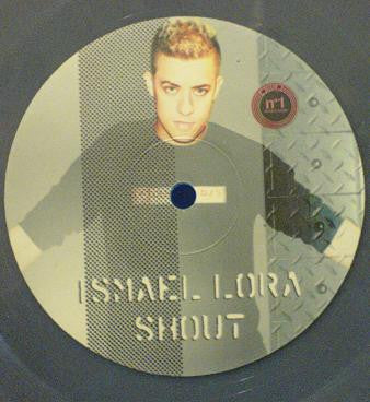Ismael Lora : Shout (12", Gre)