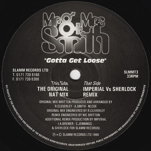 Mr. & Mrs. Smith : Gotta Get Loose (12")