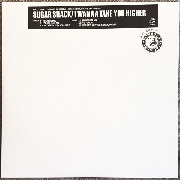 Sugar Shack : I Wanna Take You Higher (2x12", Promo)