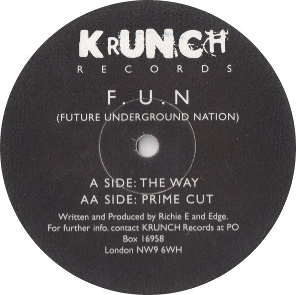 F.U.N (Future Underground Nation)* : The Way / Prime Cut (12")