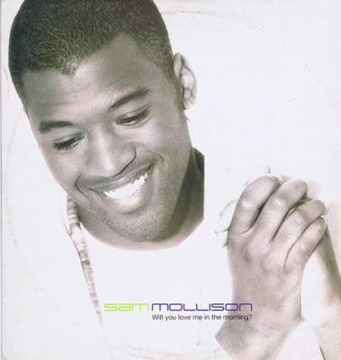 Sam Mollison : Will You Love Me In The Morning (12")