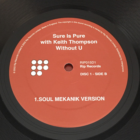 Sure Is Pure With Keith Thompson : Without U (12")