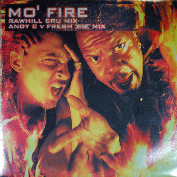 Rawhill Cru : Mo' Fire (12")