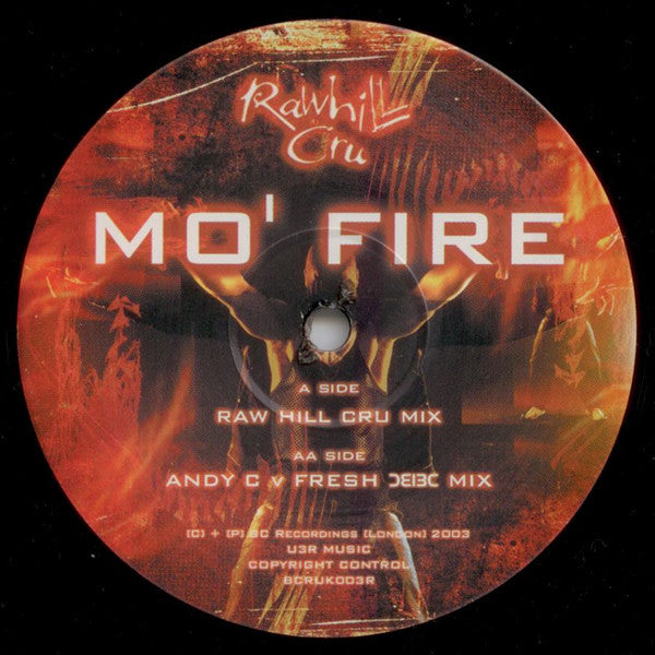 Rawhill Cru : Mo' Fire (12")