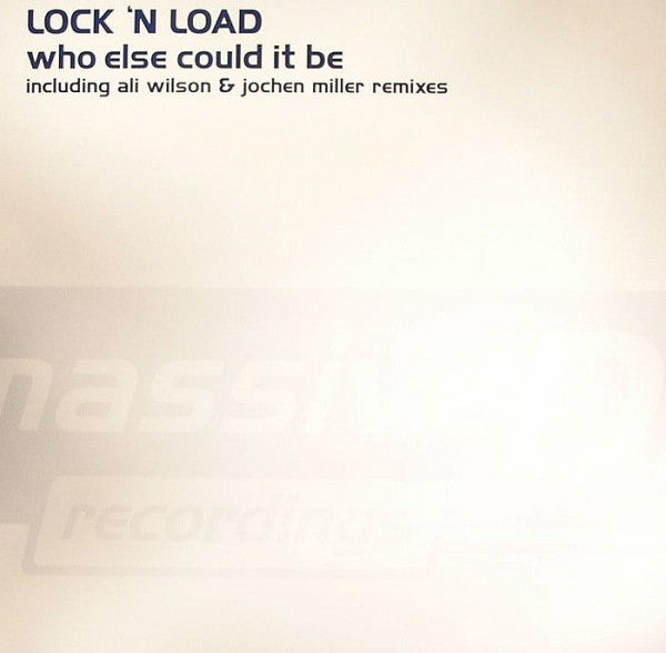 Lock 'N Load : Who Else Could It Be (12")