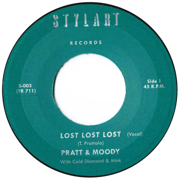 Pratt & Moody With Cold Diamond & Mink : Lost Lost Lost (7", Single, RP)