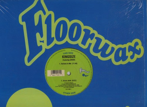 Kingsize* Featuring Grisel : Believe In Me / Disco Joint (12")