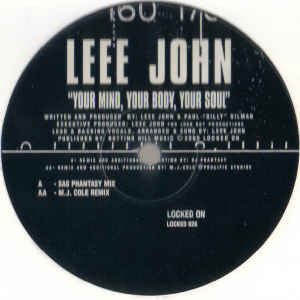 Leee John : Your Mind, Your Body, Your Soul (12")