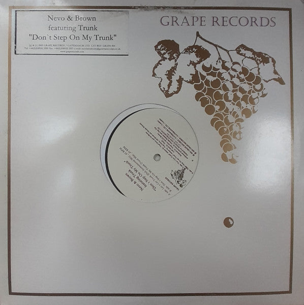 Nevo & Brown Featuring Trunk (2) : Don't Step On My Trunk (12")