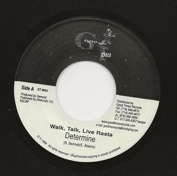 Determine / Jah Thunda* : Walk, Talk, Live Rasta / Fire Is Good & Bad (7")