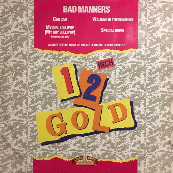 Bad Manners : Can Can / My Girl Lollipop / Walking Into Sunshine / Special Brew (12", 2nd)