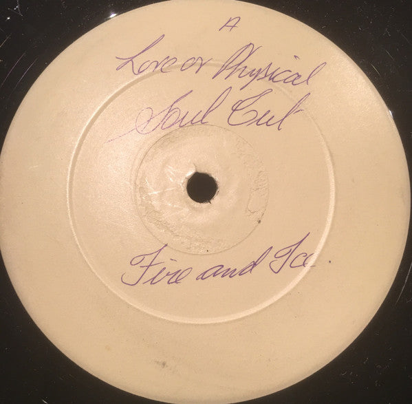 Fire And Ice (6) : (Soul) Love Or Physical (12", W/Lbl)