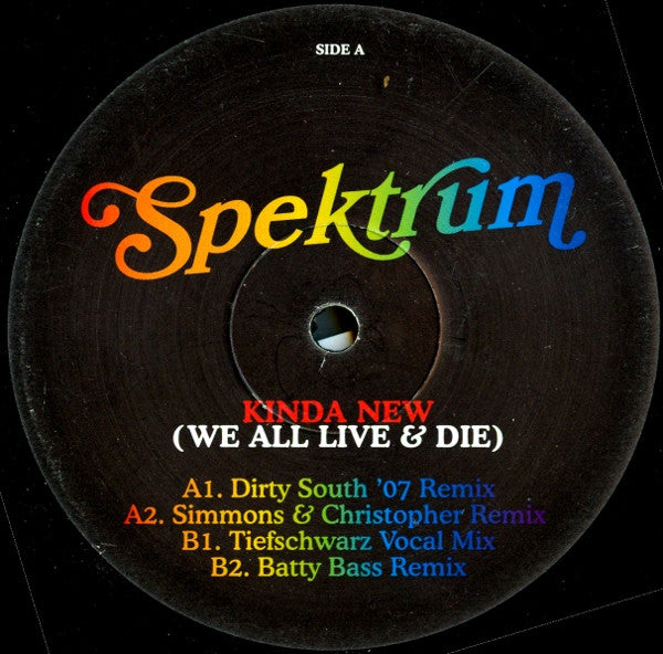 Spektrum : Kinda New (We All Live & Die) (12", Promo)