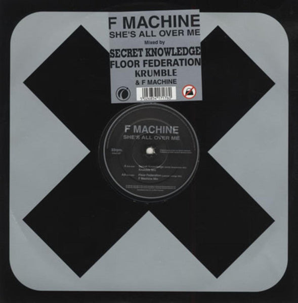 F Machine : She's All Over Me (12")