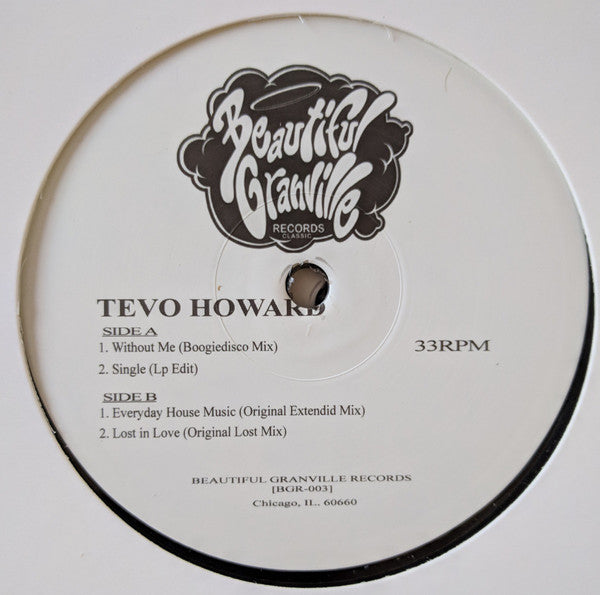 Tevo Howard : Without Me (12", RE)