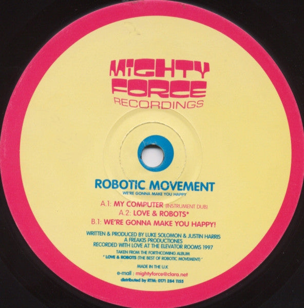 Robotic Movement : We're Gonna Make You Happy (12")