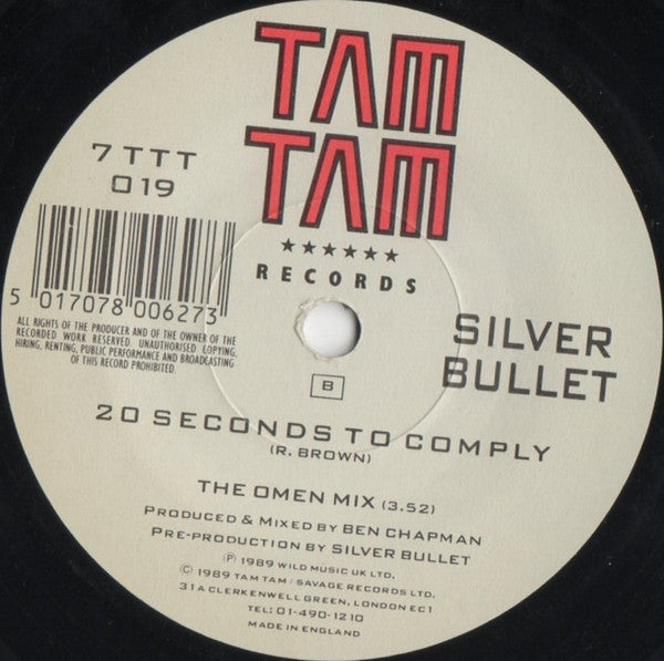 Silver Bullet : 20 Seconds To Comply (7", Single)