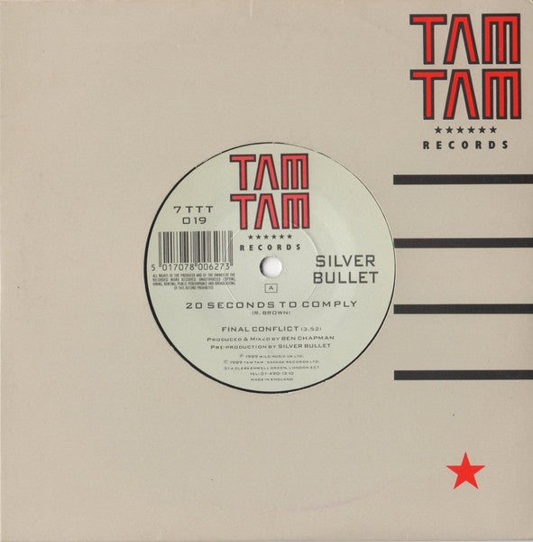 Silver Bullet : 20 Seconds To Comply (7", Single)