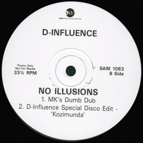 D-Influence* : No Illusions (12", Promo)