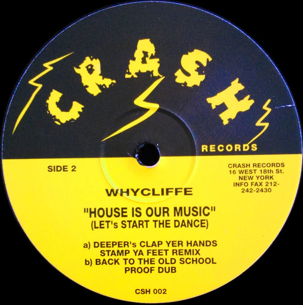 Whycliffe : House Is Our Music (2x12")