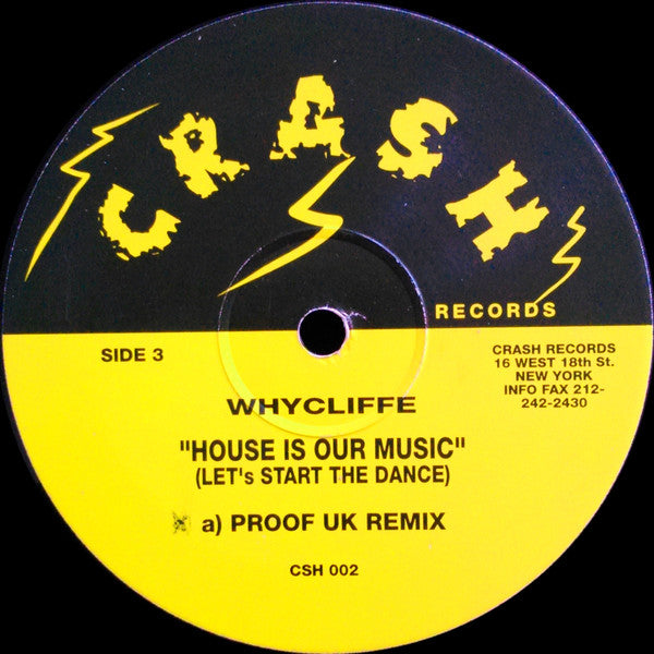 Whycliffe : House Is Our Music (2x12")
