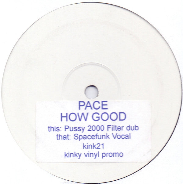 Pace : How Good (12", Promo)