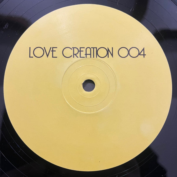 Love Creation : Love Creation 004 (12")
