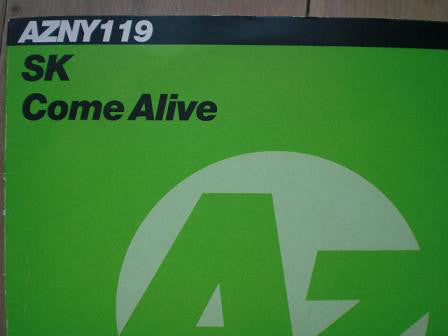 SK (2) : Come Alive (12")
